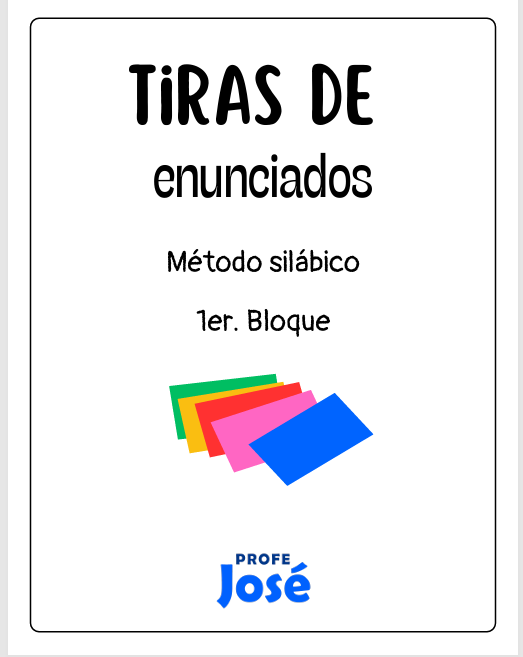 Las Tiras de Enunciados – Método Silábico