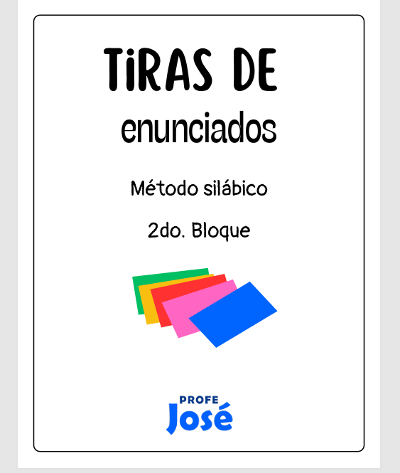 Las Tiras de Enunciados – Método Silábico