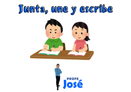 Junta, une y escribe-Profe José