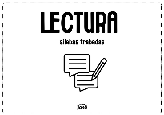 Lectura sílabas trabadas-Profe José
