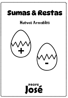 Huevos Armables de Sumas y Restas-Profe José