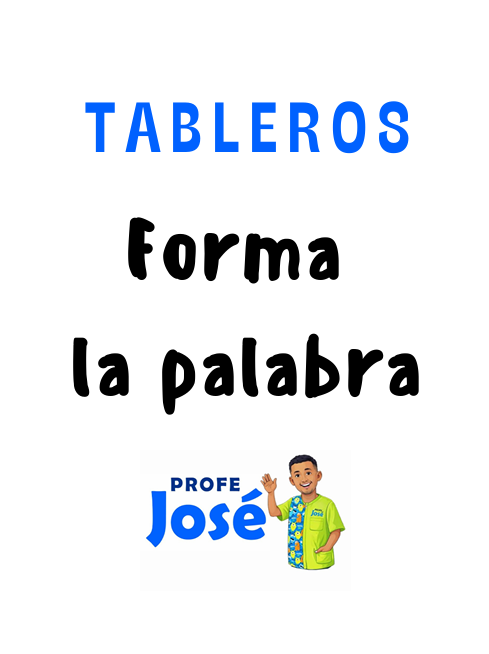 Tableros formando la palabra-Profe José